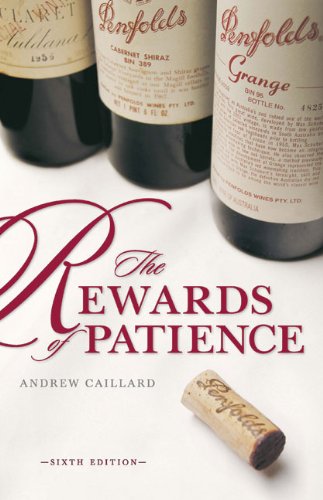 Beispielbild fr Penfolds : The Rewards of Patience zum Verkauf von Better World Books: West