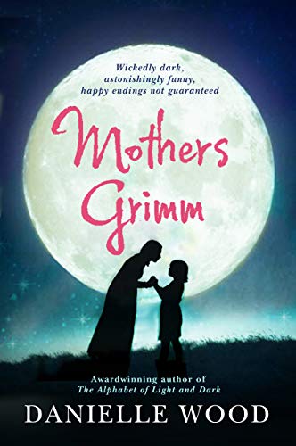 9781741756746: Mothers Grimm