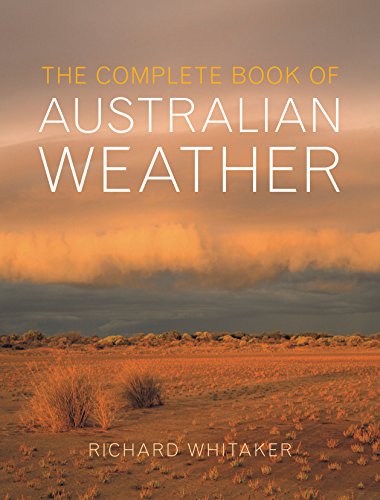 9781741757347: The Complete Book of Australian Weather [Idioma Ingls]