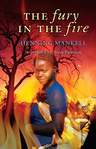 The Fury in the Fire (9781741758313) by Mankell, Henning