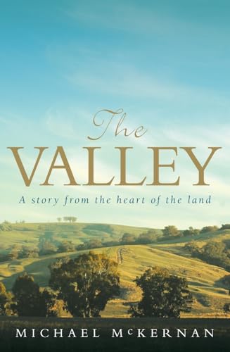 The Valley : A story from the heart of the Land