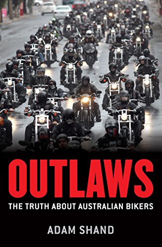 Beispielbild fr Outlaws. The Truth About Australian Bikers. zum Verkauf von Lawrence Jones Books