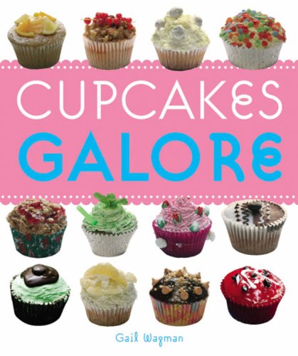 Stock image for Cupcakes Galore for sale by Barclay Books