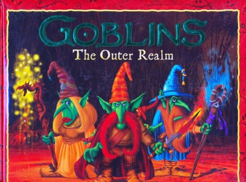 Beispielbild fr Goblins the Outer Realm by Willis, Danny (2006) Hardcover zum Verkauf von HPB-Ruby