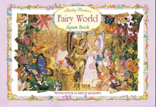 Stock image for Shirley Barber's Fairy World Jigsaw Book for sale by Better World Books