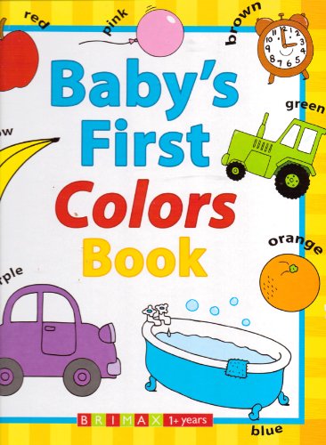 9781741786279: Baby's First Colours Book