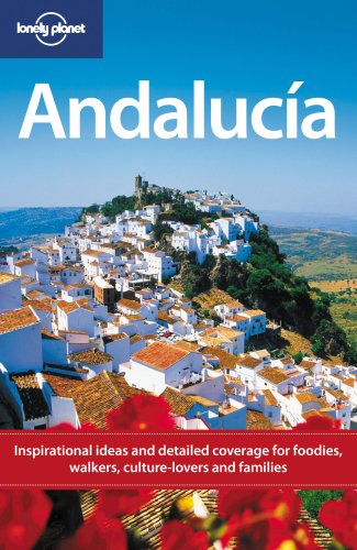 Lonely Planet: Andalucia - Anthony Ham
