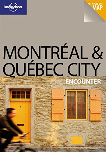 Stock image for MontrÃ al & QuÃ bec City Encounter (Lonely Planet Encounter) for sale by Discover Books
