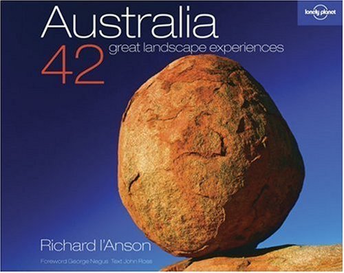 Beispielbild fr Lonely Planet Australia: 42 Great Landscape Experiences (General Pictorial) zum Verkauf von Ergodebooks