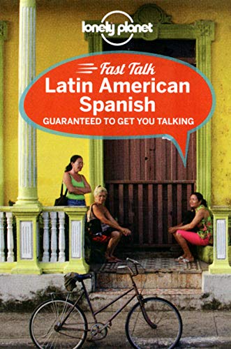 Stock image for Lonely Planet Fast Talk Latin American Spanish (Phrasebook) for sale by Wonder Book