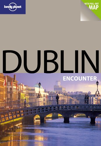 Beispielbild fr Lonely Planet Dublin Encounter zum Verkauf von Wonder Book