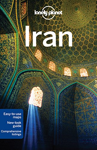 Lonely Planet Iran (Travel Guide) - Lonely Planet and Burke, Andrew and Maxwell, Virginia and Shearer, Iain