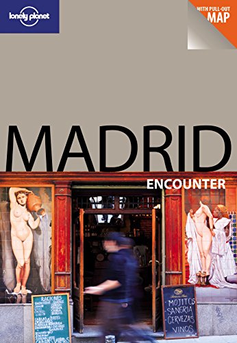 Madrid Encounter (Lonely Planet. Encounter Madrid) (9781741791624) by Ham, Anthony