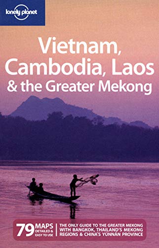 9781741791747: Lonely Planet Vietnam Cambodia Laos & the Greater Mekong