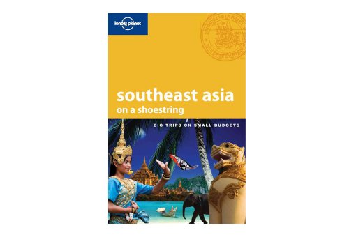 Lonely Planet Southeast Asia on a Shoestring - Williams, China,Bloom, Greg,Brash, Celeste,Burke, Andrew