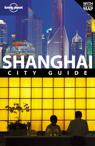Imagen de archivo de Shanghai (ingl s) (Lonely Planet Shanghai City Guide) a la venta por HPB-Movies