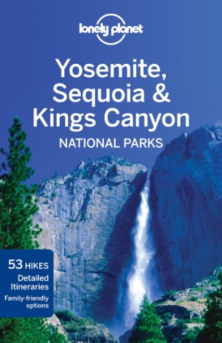 Imagen de archivo de Yosemite, Sequoia & Kings Canyon National Parks (Lonely Planet) a la venta por GF Books, Inc.