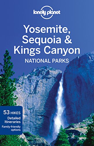Stock image for Lonely Planet Yosemite, Sequoia & Kings Canyon National Parks (Travel Guide) for sale by Wonder Book