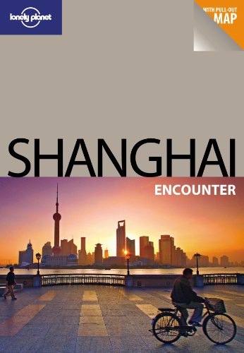 Beispielbild fr Shanghai (Lonely Planet Encounter Guides) zum Verkauf von AwesomeBooks