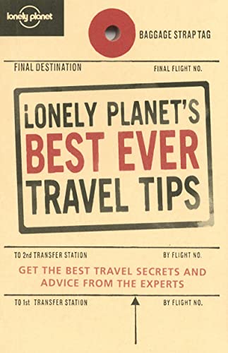 Imagen de archivo de Lonely Planet's Best Ever Travel Tips (Lonely Planet Travel Guides) a la venta por Decluttr