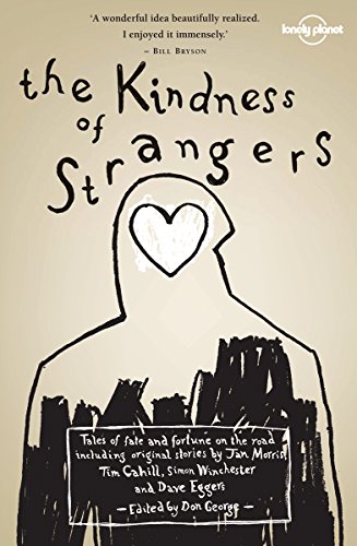 9781741795219: Lonely Planet the Kindness of Strangers