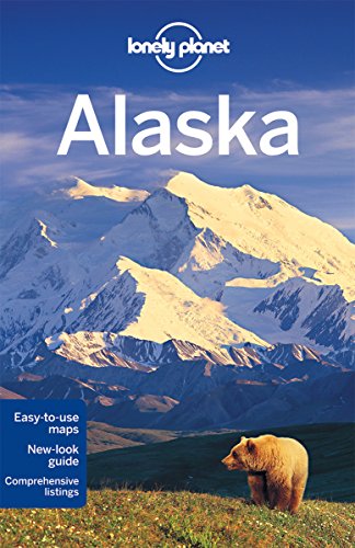Alaska (Lonely Planet Country & Regional Guides) (Travel Guide) - Lonely Planet