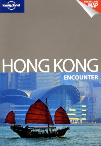 Lonely Planet Hong Kong Encounter (Lonely Planet Encounter Hong Kong) (9781741797053) by Chen, Piera