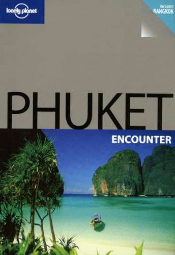 Stock image for Lonely Planet Phuket Encounter for sale by ThriftBooks-Atlanta