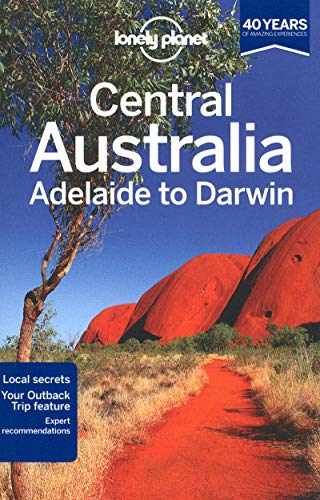 Beispielbild fr Central Australia - Adelaide to Darwin (Lonely Planet Country & Regional Guides) (Travel Guide) zum Verkauf von WorldofBooks