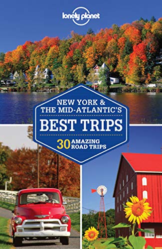 9781741798142: Lonely Planet New York & Mid-Atlantic's Best Trips: 27 Amazing Road Trips (Lonely Planet Best Trips)