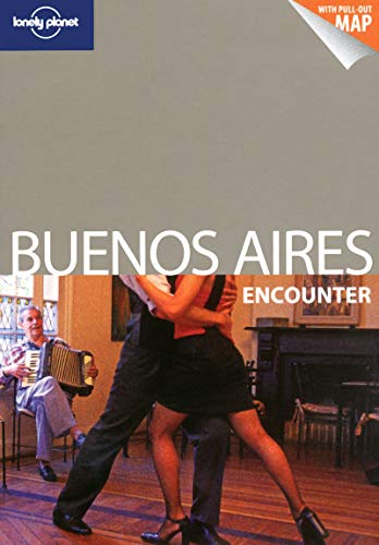 Buenos Aires Encounter 3 (Lonely Planet Encounter) (9781741798258) by Gleeson, Bridget