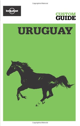 Beispielbild fr Uruguay (Lonely Planet CUSTOM Guide) zum Verkauf von Ergodebooks