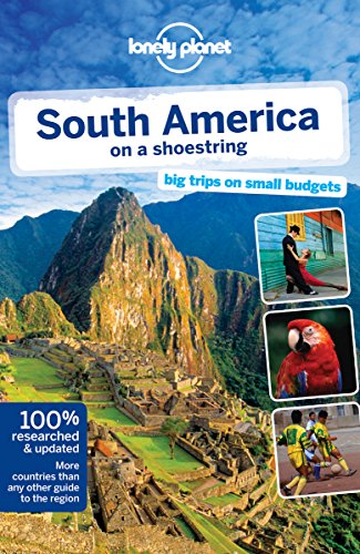 Beispielbild fr South America on a Shoestring (Lonely Planet Shoestring Guide) (Travel Guide) zum Verkauf von AwesomeBooks