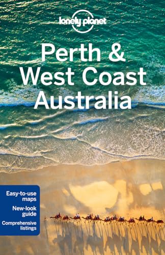 Perth & West Coast Australia 7 (Lonely Planet) (9781741799521) by Atkinson, Brett; Waters, Steve