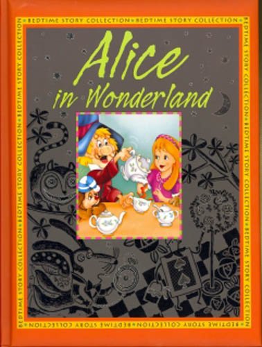 Stock image for Bedtime Collection Alice in Wonderland for sale by Better World Books