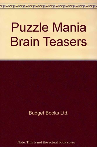 Beispielbild fr Puzzle Mania Brain Teasers zum Verkauf von Better World Books