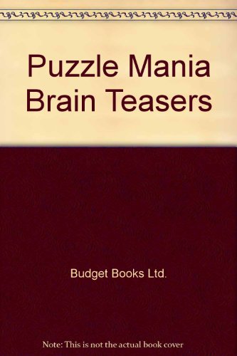 Stock image for Puzzle Mania Brain Teasers for sale by Better World Books