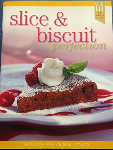 Stock image for Slices & Biscuits (Hinkler Kitchen) for sale by AwesomeBooks