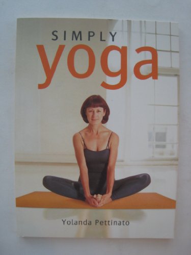 Beispielbild fr Simply Yoga zum Verkauf von Better World Books