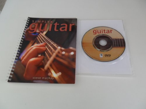 Beispielbild fr Simply Guitar book learn how to play, comes with DVD, Steve Mackay zum Verkauf von WorldofBooks