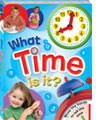 Beispielbild fr What Time Is It? zum Verkauf von Once Upon A Time Books