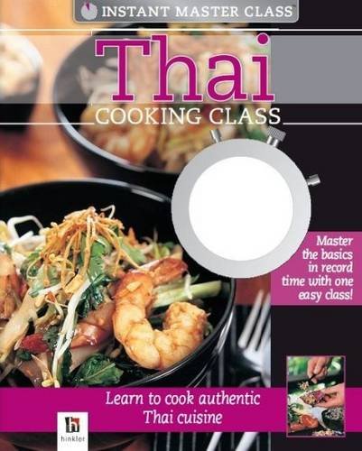 Stock image for Instant Master Class Thai Cooking Class Book and DVD (PAL) for sale by WorldofBooks