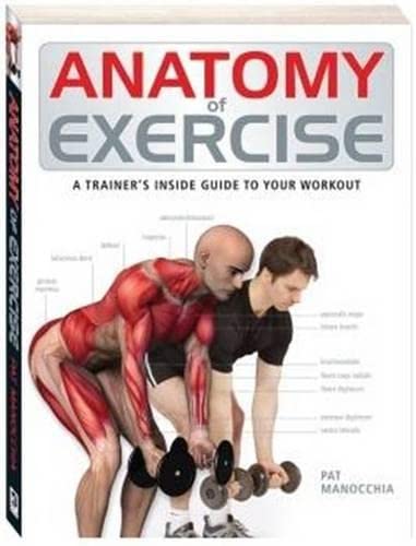 9781741843873: Anatomy of Exercise (The Anatomy Series)
