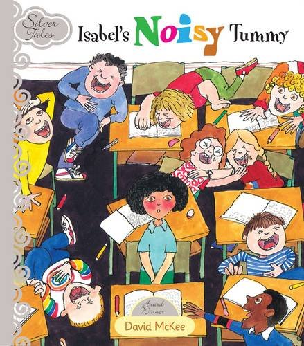 Isabel's Noisy Tummy (9781741844290) by Mckee, David