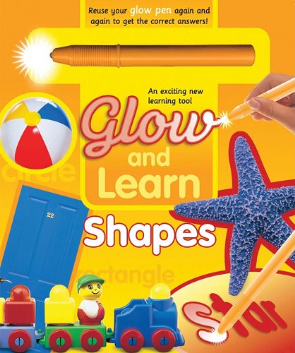 Beispielbild fr GLOW & LEARN SHAPES (Glow and Learn) zum Verkauf von SecondSale