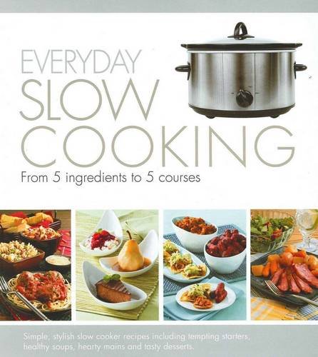 Beispielbild fr Everyday Slow Cooking (Binder) zum Verkauf von WorldofBooks