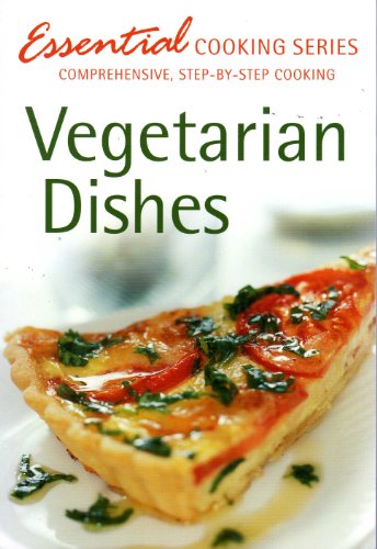 Imagen de archivo de Vegetarian Dishes (Essential Cooking Series) a la venta por Wonder Book