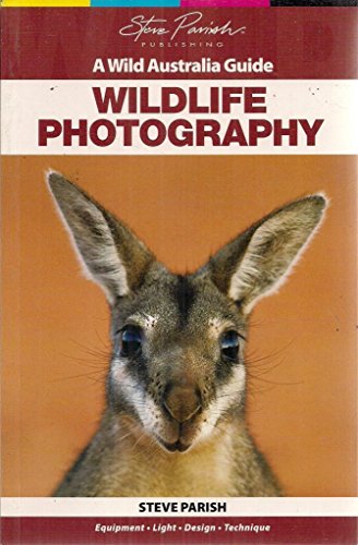 Stock image for Wildlife Photography (Wild Australia Guide) for sale by WorldofBooks