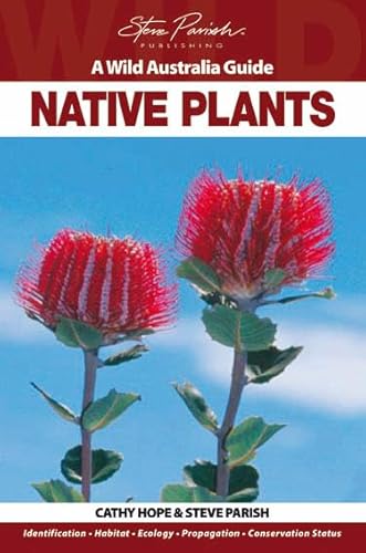 Stock image for Native Plants - A Wild Australia Guide for sale by Zoom Books Company