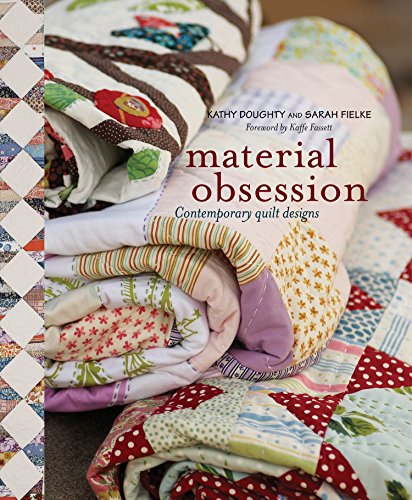 Beispielbild fr Material Obsession: Contemporary Quilt Designs zum Verkauf von WorldofBooks